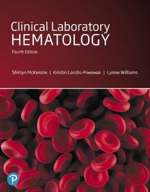 Test Bank for Clinical Laboratory Hematology 4/E McKenzie