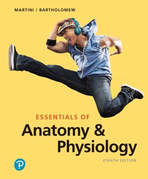 Test Bank for Essentials of Anatomy and Physiology 8/E Martini