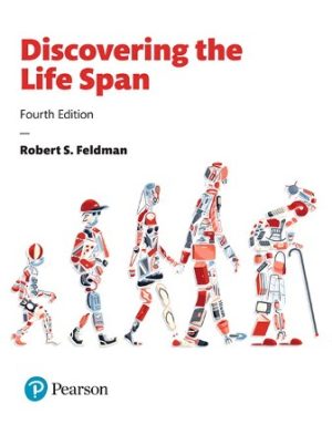 Test Bank for Discovering the Life Span 4/E Feldman