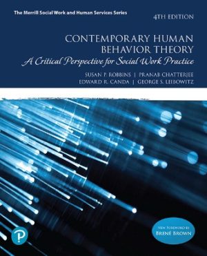 Test Bank for Contemporary Human Behavior Theory: A Critical Perspective for Social Work Practice 4/E Robbins