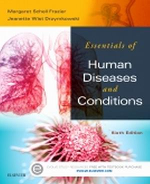 Test Bank for Essentials of Human Diseases and Conditions 6/E Frazier