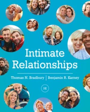 Test Bank for Intimate Relationships 3/E Bradbury
