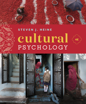 Test Bank for Cultural Psychology 4/E Heine