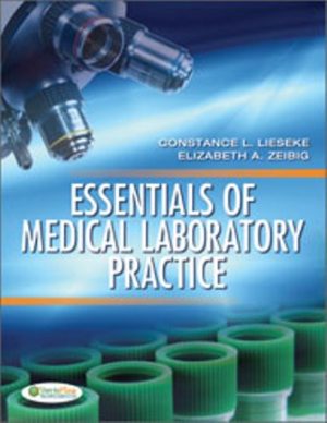 Test Bank for Essentials of Medical Laboratory Practice 1/E Lieseke