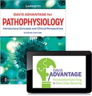 Test Bank for Davis Advantage for Pathophysiology: Introductory Concepts and Clinical Perspectives 2/E Capriotti