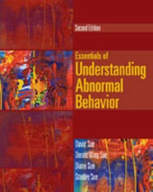 Test Bank for Essentials of Understanding Abnormal Behavior 2/E Sue