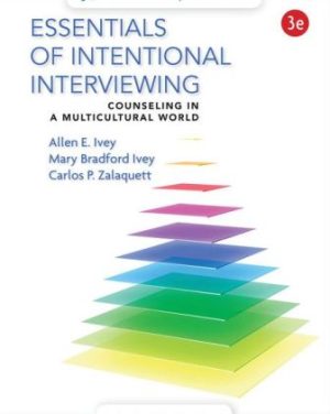 Test Bank for Essentials of Intentional Interviewing 3/E Ivey