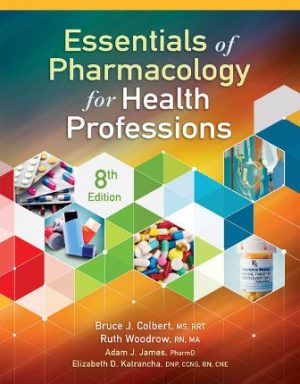 Solution Manual for Essentials of Pharmacology for Health Professions 8/E Colbert