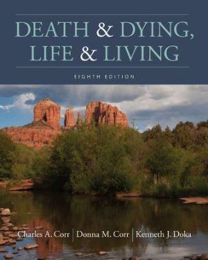 Test Bank for Death and Dying, Life and Living 8/E Corr