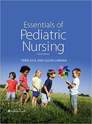Test Bank for Essentials of Pediatric Nursing 3/E Kyle