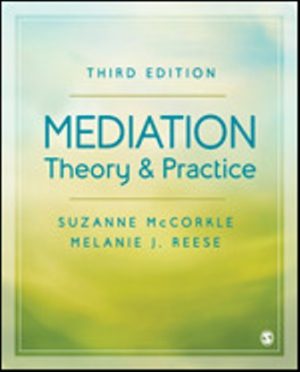 Test Bank for Mediation Theory and Practice 3/E McCorkle