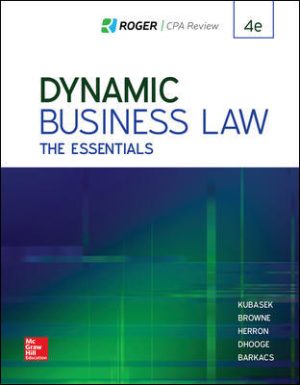 Solution Manual for Dynamic Business Law: The Essentials 4/E Kubasek