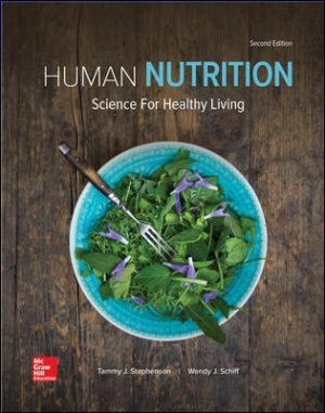 Test Bank for Human Nutrition: Science for Healthy Living 2/E Stephenson