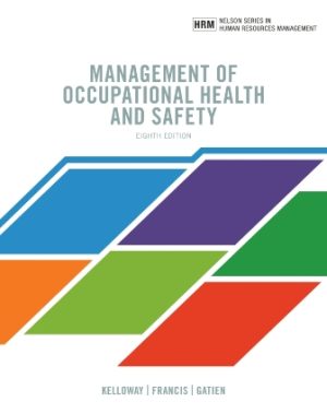 Test Bank for Management of Occupational Health and Safety 8/E Kelloway