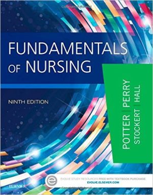 Test Bank for Fundamentals of Nursing 9/E Potter