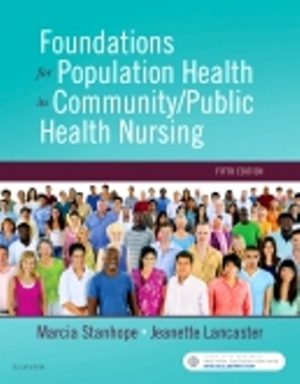 Test Bank for Foundations for Population Health in Community/Public Health Nursing 5/E Stanhope