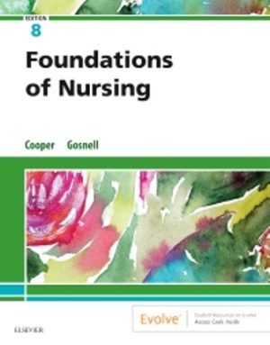Test Bank for Foundations of Nursing 8/E Cooper