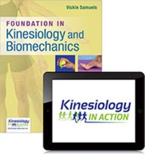 Test Bank for Foundations in Kinesiology and Biomechanics 1/E Samuels