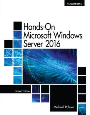 Solution Manual for Hands-On Microsoft Windows Server 2016 2/E Palmer