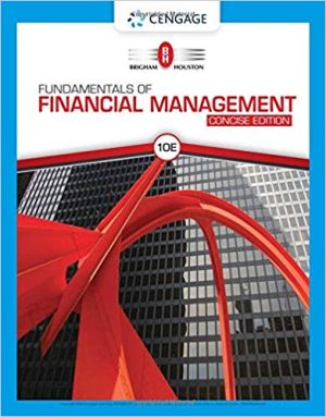 Test Bank for Fundamentals of Financial Management Concise Edition 10/E Brigham