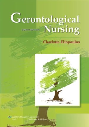 Test Bank for Gerontological Nursing 8/E Eliopoulos