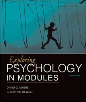 Test Bank for Exploring Psychology in Modules 10/E Myers