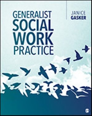 Test Bank for Generalist Social Work Practice 1/E Gasker
