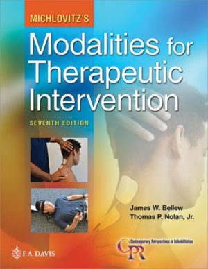 Test Bank for Michlovitz's Modalities for Therapeutic Intervention 7/E Bellew