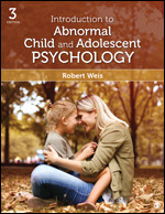 Test Bank for Introduction to Abnormal Child and Adolescent Psychology 3/E Weis