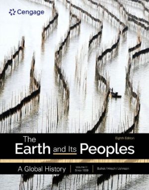 Test Bank for The Earth and Its Peoples A Global History Volume 2 8/E Bulliet