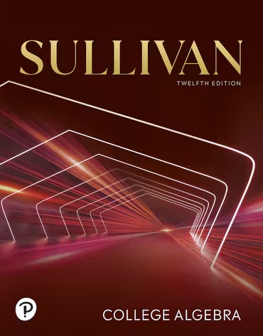 Test Bank for Algebra and Trigonometry 12/E Sullivan  Test Bank for Algebra and Trigonometry 12/E Sullivan