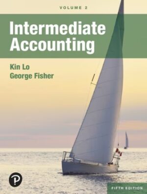 Solution Manual for Intermediate Accounting Volume 2 5/E Kin Lo