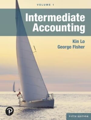 Solution Manual for Intermediate Accounting Volume 1 5/E Kin Lo