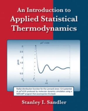 Solution Manual for An Introduction to Applied Statistical Thermodynamics 1/E Sandler