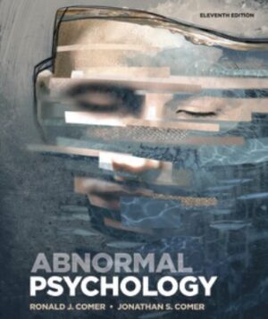 Test Bank for Abnormal Psychology 11/E Comer
