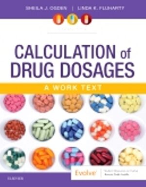 Solution Manual for Calculation of Drug Dosages 11/E Ogden 